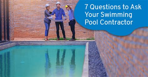 Top 10 Questions to Ask Pool Contractors Near Me